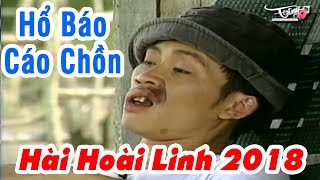 Hoài Linh 2018 | Một Điều Nhịn Là Chín Điều Nhục | Hài Hoài Linh Hay Nhất 2018