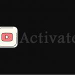 youtubecomactivate