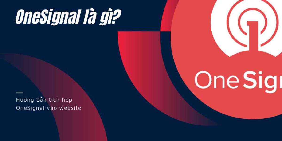 Tìm hiểu OneSignal là gì? Hướng dẫn tích hợp OneSignal vào website WordPress mới nhất