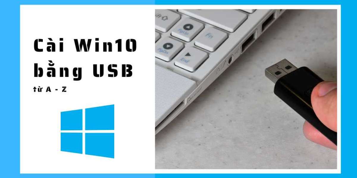 Hướng dẫn cách cài Win 10 bằng USB từ A đến Z mới nhất