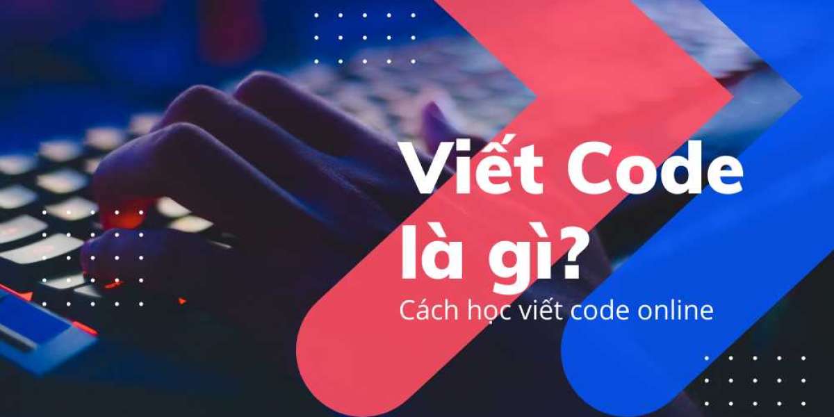 Tìm hiểu Viết code là gì? Cách học viết code online hiệu quả