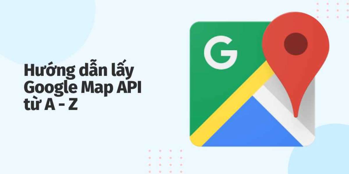 Hướng dẫn lấy Google Map API từ A – Z