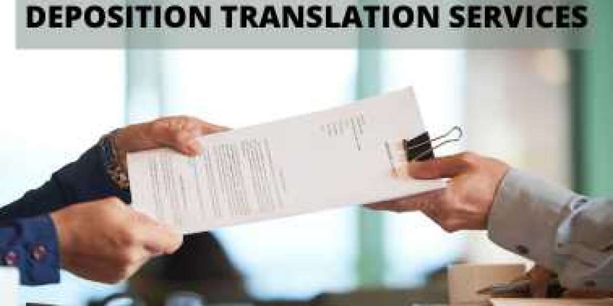 The Real Benefits of Availing Professional Legal Deposition Translation Services