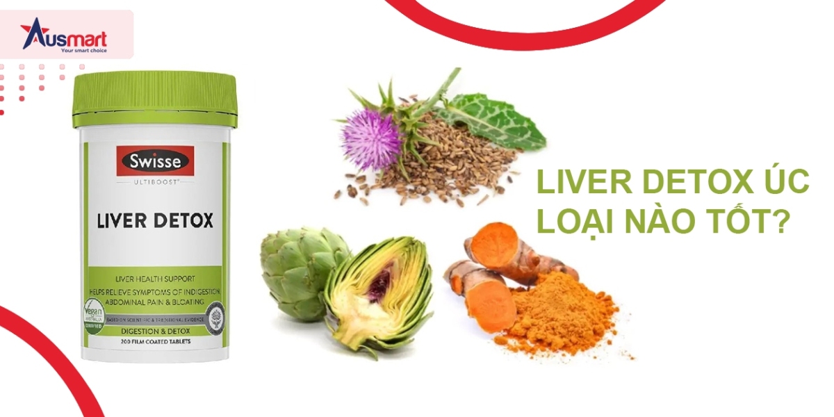 Công dụng tuyệt vời của Liver Detox Úc