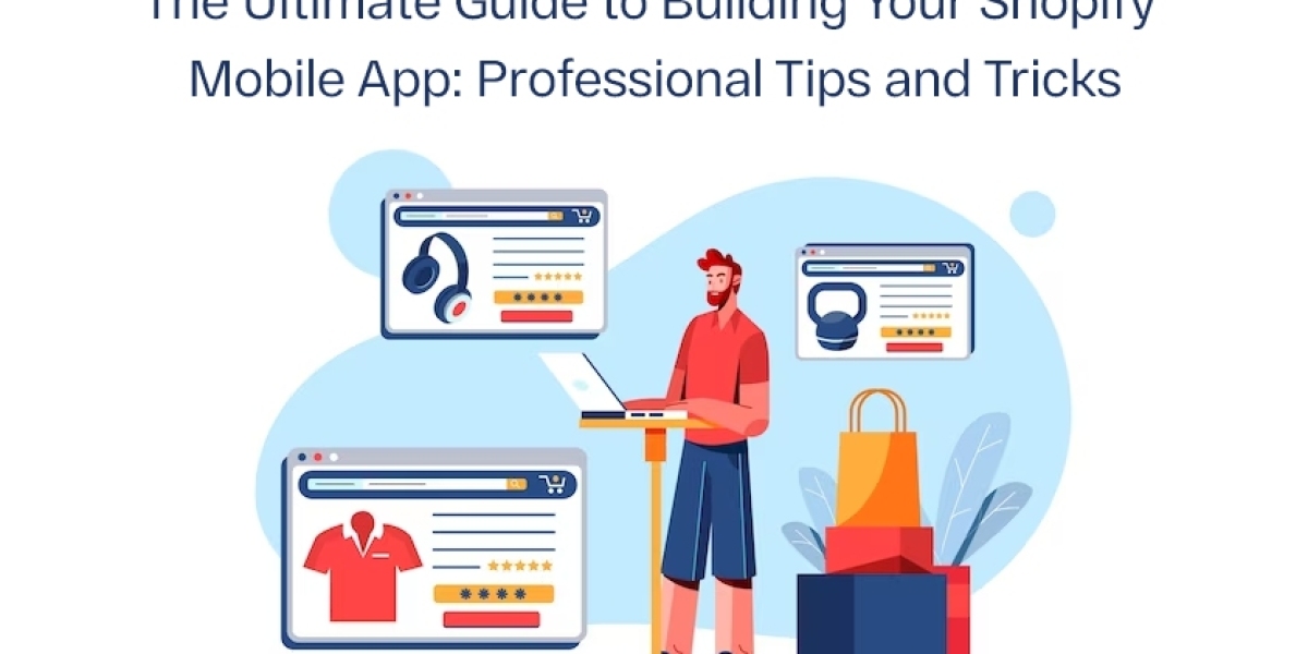 The Ultimate Guide to Building Your Shopify Mobile App: Professional Tips and Tricks