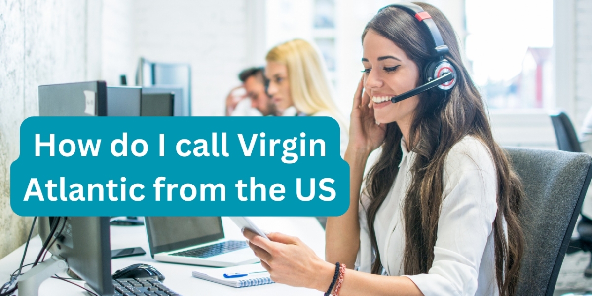 How do I call Virgin Atlantic from the US