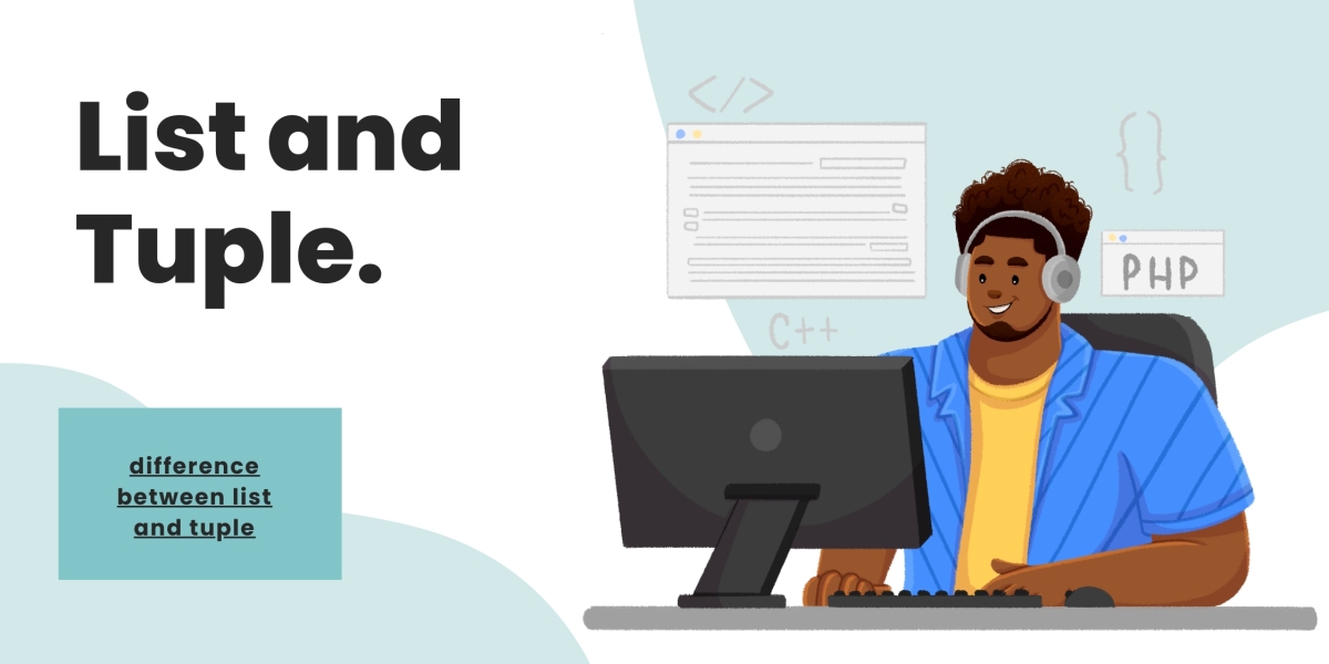 Python's Duel: List vs. Tuple – Unraveling the Intricacies of Sequences"