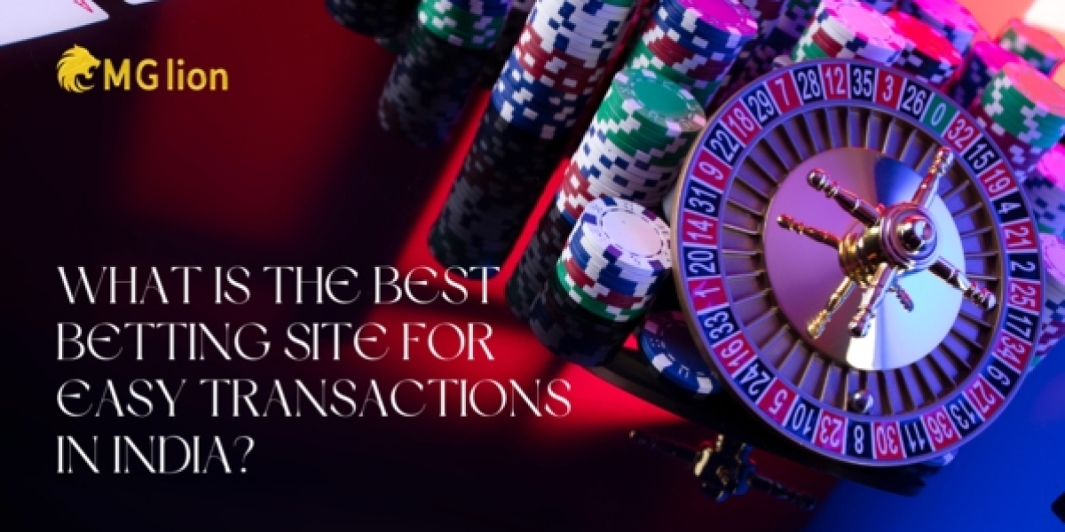 What is the Best Betting Site for Easy Transactions in India?