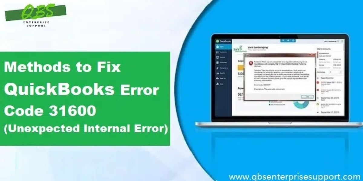 How to Fix QuickBooks Error 31600 (Unexpected Internal Error)?