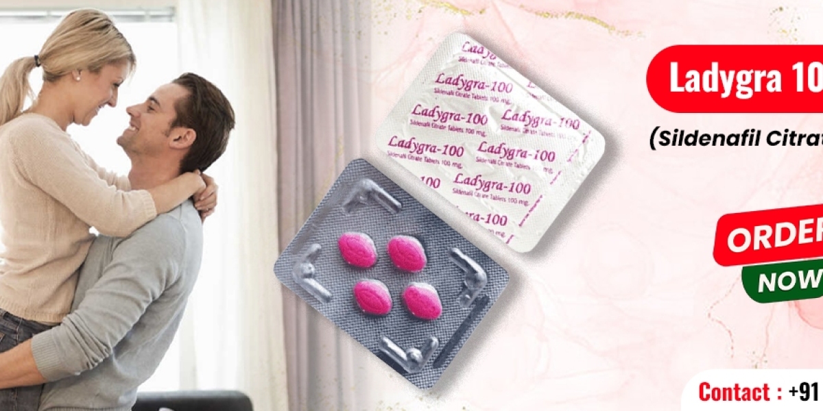 A Great Medication For The Management Of Female Sensual Dysfunction With Ladygra 100mg