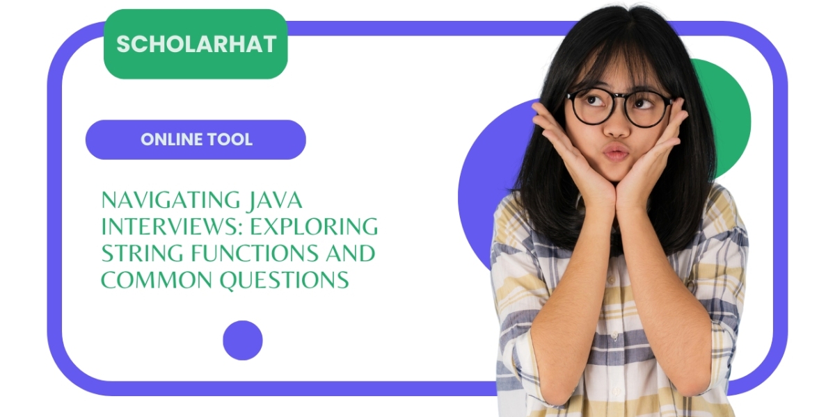 Navigating Java Interviews: Exploring String Functions and Common Questions