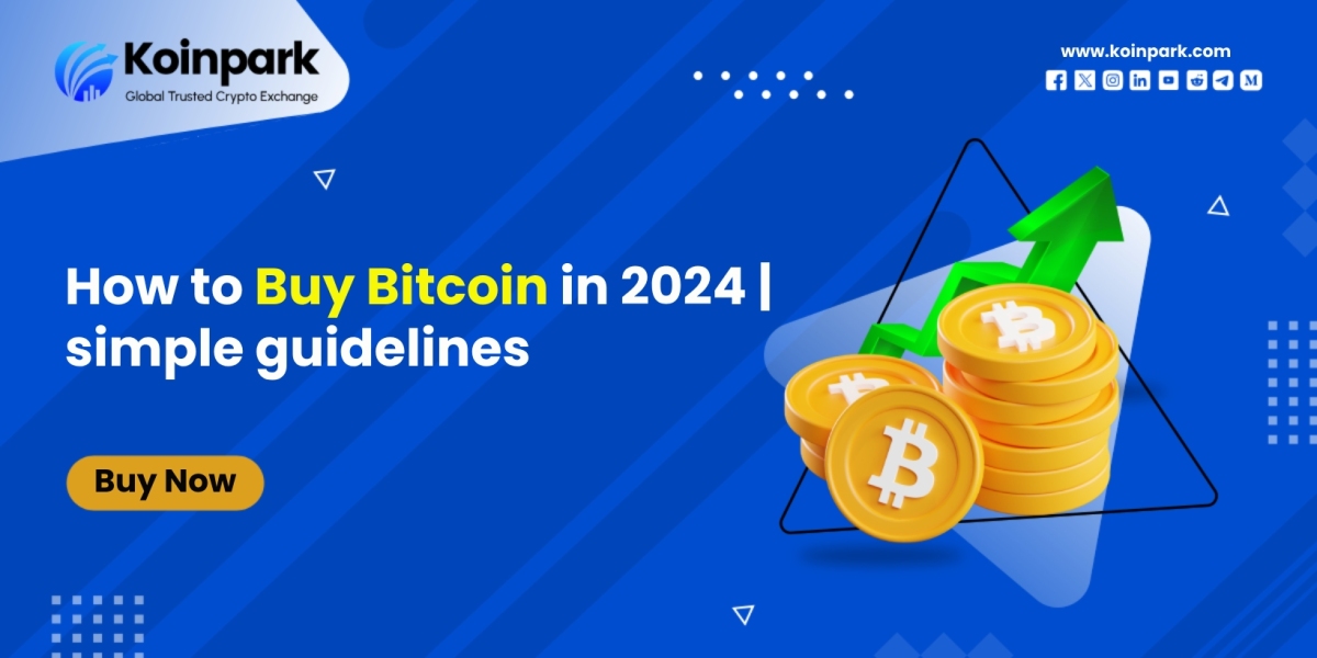 How to Buy Bitcoin in 2024 | simple guidelines