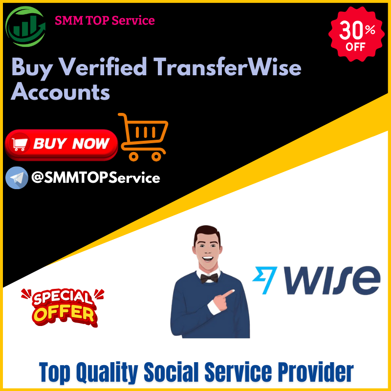 Buy Verified TransferWise Accounts - 100% USA,UK Wise Account