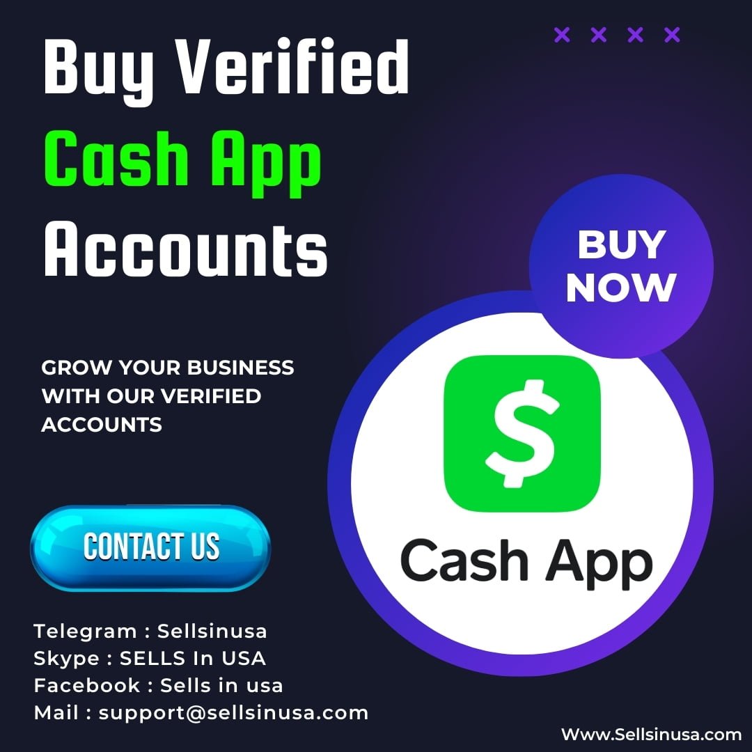 Buy Verified Cash App Accounts-100% Safe & Login Guarantee