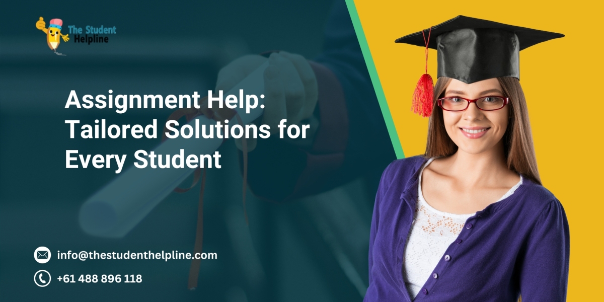 Assignment Help: Tailored Solutions for Every Student