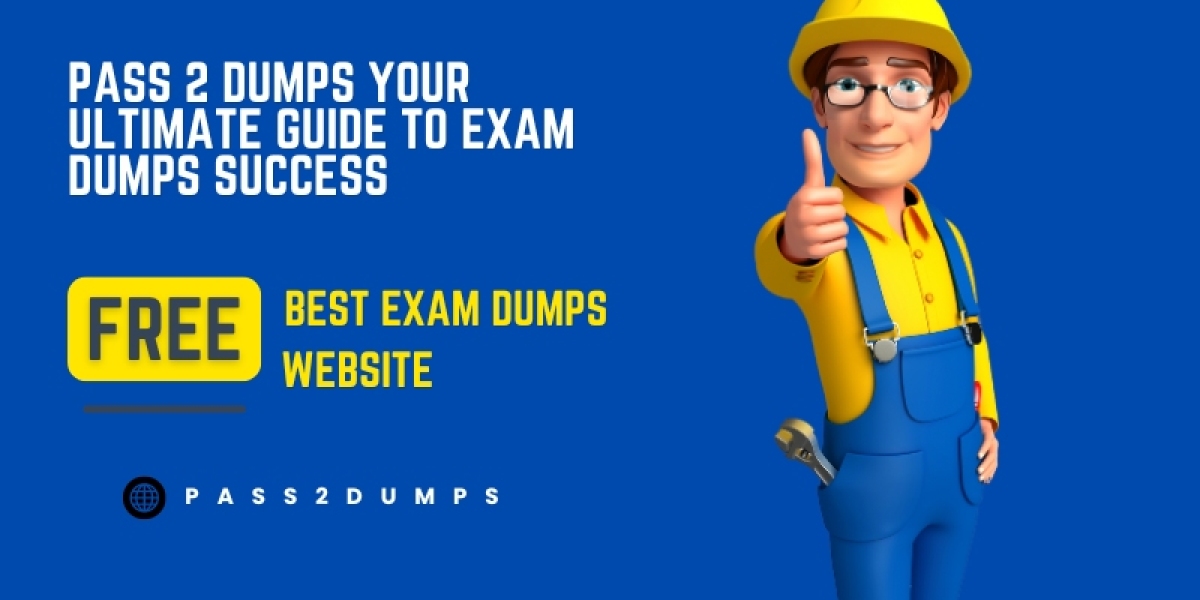 Pass 2 Dumps The Only Exam Dumps You'll Ever Need