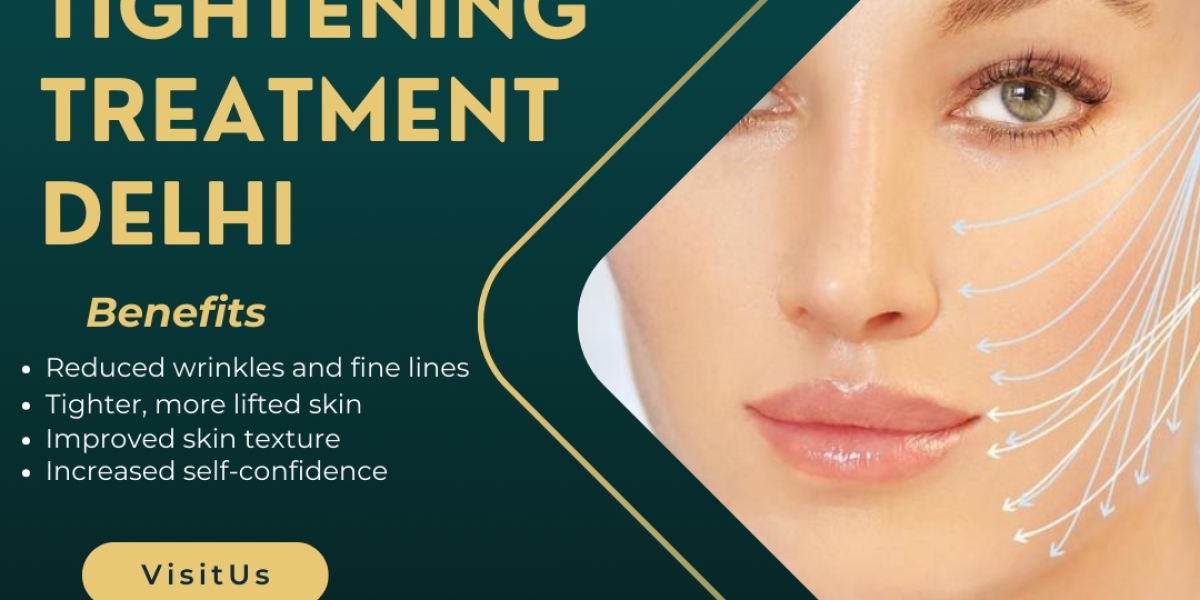 The Best Skin Tightening Treatments in Delhi