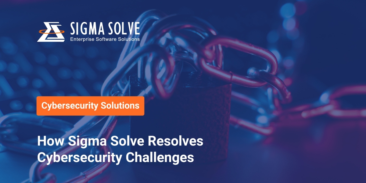 How Sigma Solve Resolves Cybersecurity Challenges