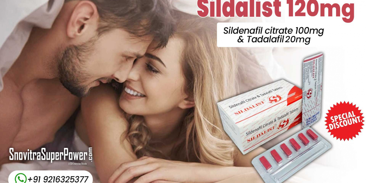 Sildalist 120mg: A Significant Remedy to Deal with Erection Loss