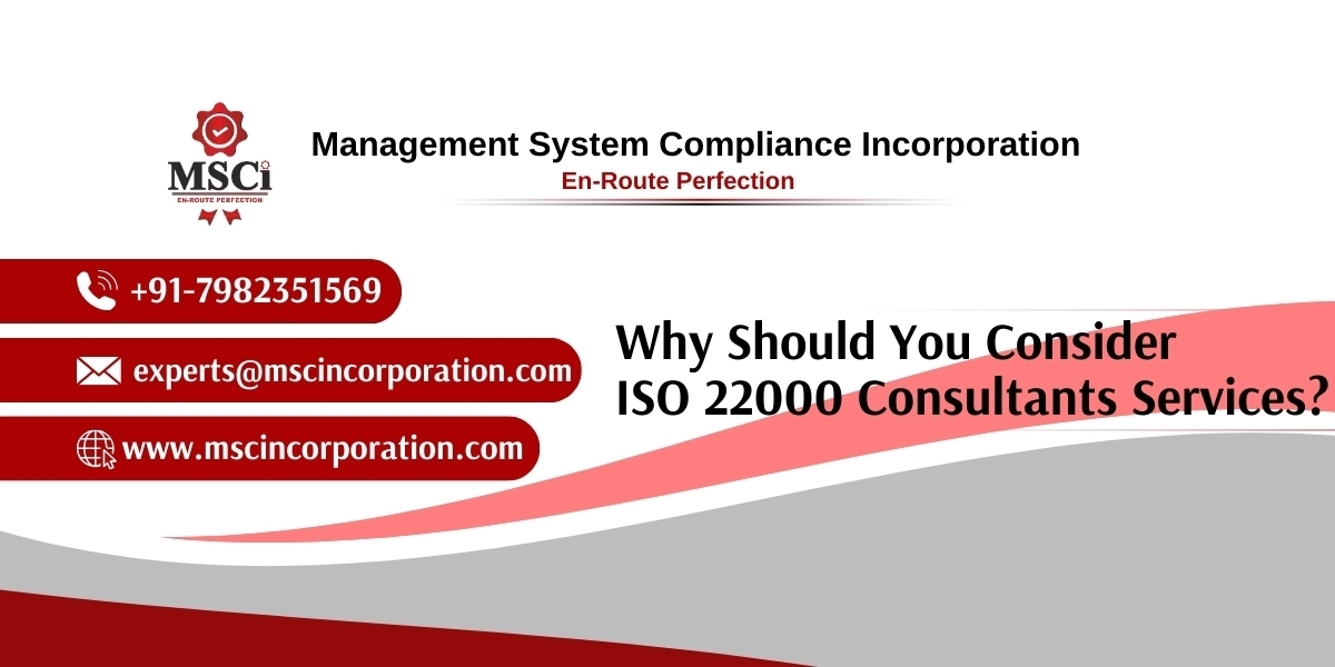 Why Should You Consider ISO 22000 Consultants Services?