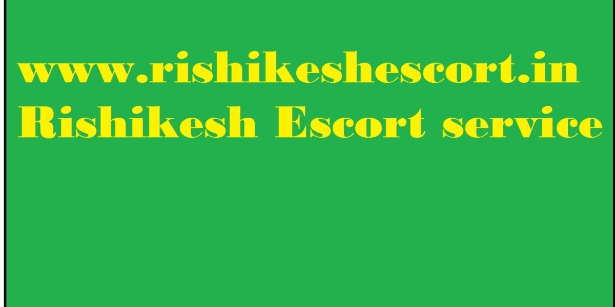 Rishikesh escort will be easy to engage