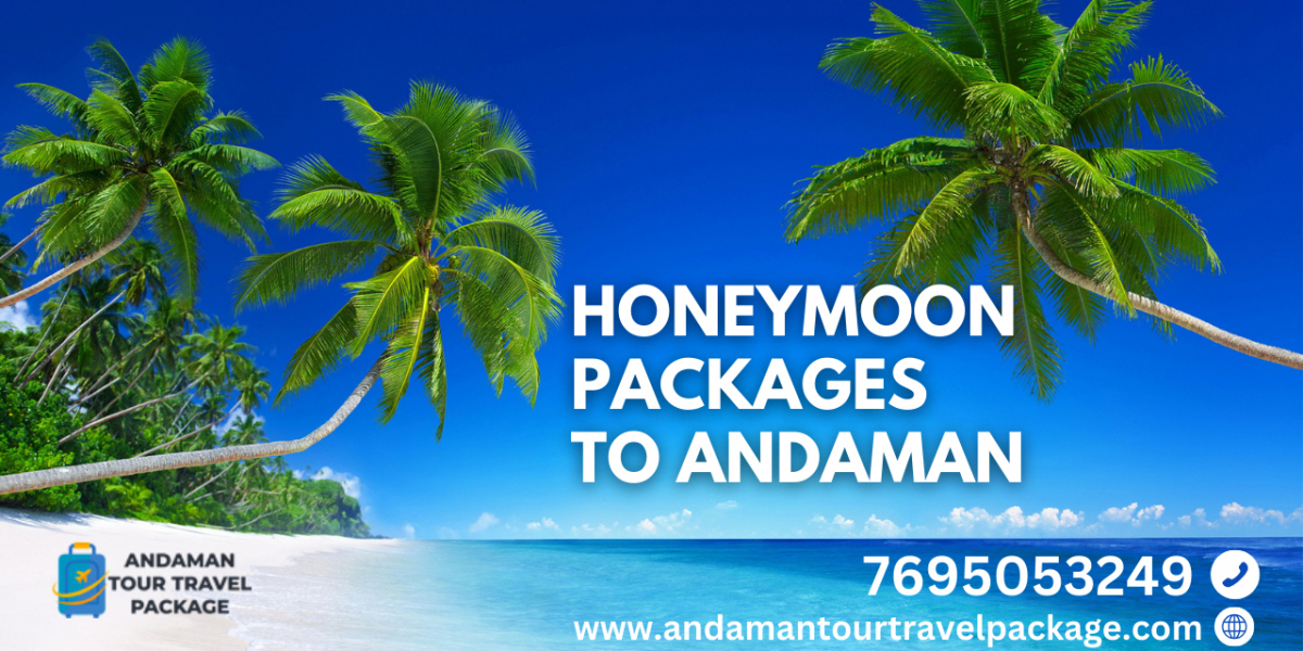 Andaman Honeymoon Packages | Andaman Tour Travel Packages