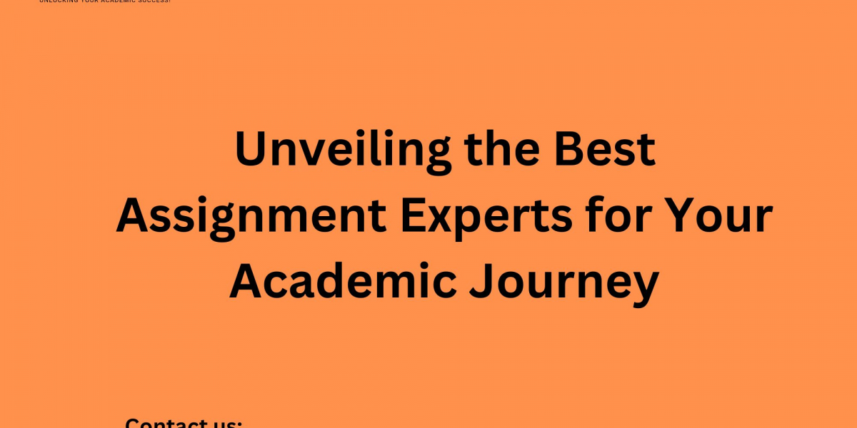 Unveiling the Best Assignment Experts for Your Academic Journey