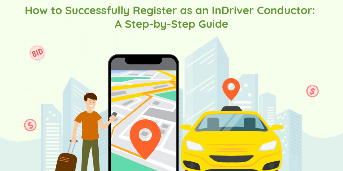 How to Successfully Register as an InDriver Conductor: A Step-by-Step Guide