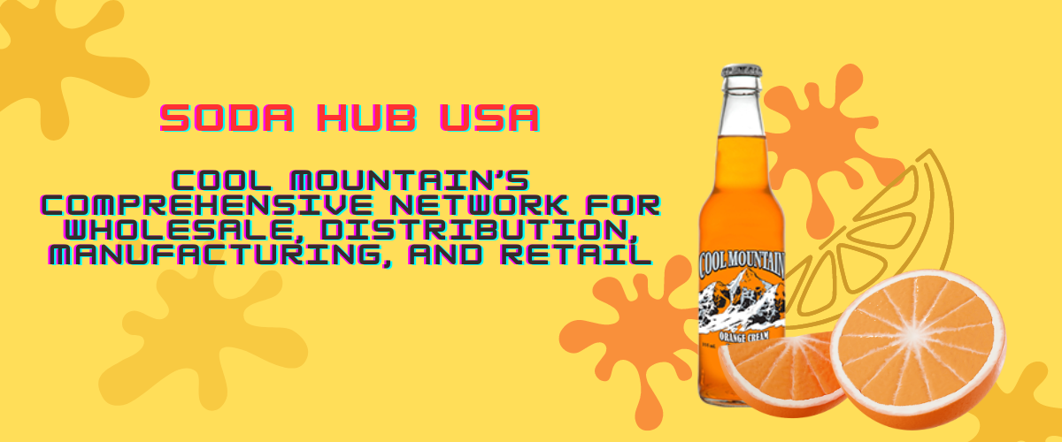 #1soda wholesalers in USA| Cool Mountain Best Wholesale Firm