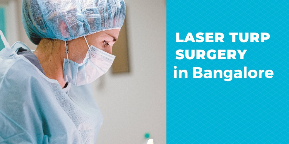 LASER TURP Surgery in Bangalore