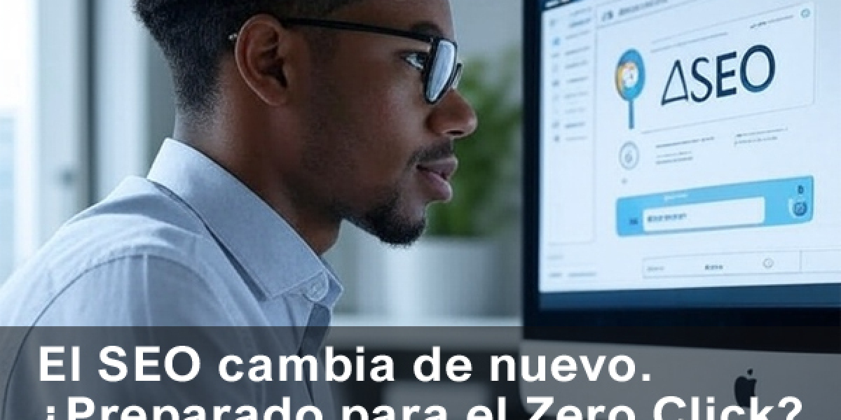 El SEO cambia de nuevo. ¿Estás preparado para la era Zero Click?